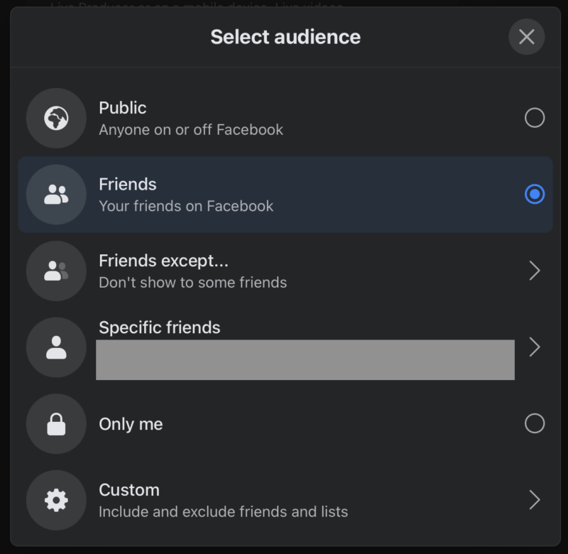 Private livestreaming to friends only on Facebook. Menu showing how specific friends can be selected.